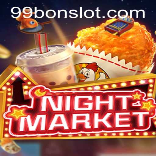 Exploring the Allure of NIGHTMARKET: The Ultimate Guide to the 99 Bon Slot Game